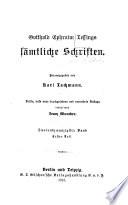 Gotthold Ephraim Lessings sämtliche schriften: pt. 1. Berichtigungen und Nachträge. 1915. pt. 2. Verzeichnis der Drucke von Lessings Schriften, 1747-1919. 1919