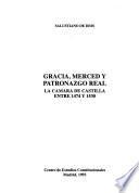 Gracia, merced y patronazgo real