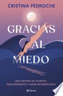 Gracias al miedo