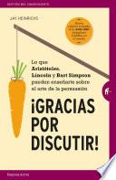Gracias por Discutir