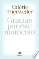Gracias por este momento