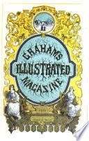 Graham's Illustrated Magazine of Literature, Romance, Art, and Fashion