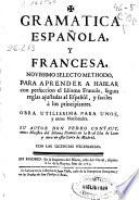 Gramática española y francesa, novissimo selecto methodo ...