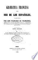 Gramatica Francesca Para Uso de Los Espanoles, Compuesta