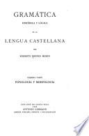 Gramática histórica y lógica de la lengua castellana