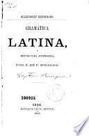Gramática latina, y método para aprenderla