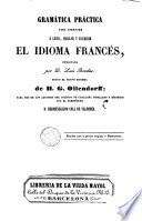 Gramática práctica para aprender a leer, hablar y escribir el idioma francés