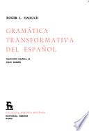 Gramática transformativa del español