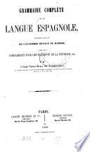 Grammaire complète de la langue espagnole, d'après celle de l'Académie royale de Madrid