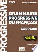 Grammaire progressive du français perfectionnement B2-C2