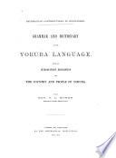 Grammar and Dictionary of the Yoruba Language