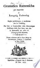 Grammatica ramonscha per emprender il lungaig tudeschg