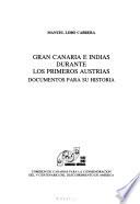 Gran Canaria e Indias durante los primeros Austrias