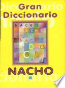 Gran Diccionario Nacho
