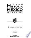 Gran historia de México ilustrada