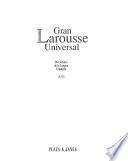 Gran Larousse universal. 38. Diccionario de la lengua Española : A - G