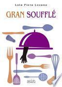 Gran Soufflé