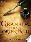 Granada: poema oriental II