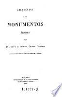 Granada y sus monumentos Arabes