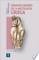 Grandes amores de la mitología griega