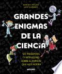 Grandes enigmas de la ciencia