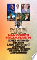 Grandes hazañas - 14 (2-3) MISTERIOSO SECRETOS y Estrategias DE EL REINO Oscuro en 7 Continentes: con Contramedidas Desplegables en el Lugar de Oración y Acciones Proféticas - Naciste para esto - Sanidad, Liberación y Restauración - Serie Equipando