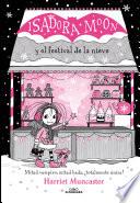 Grandes historias de Isadora Moon 6 - Isadora Moon y el Festival de la Nieve