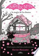 Grandes historias de Isadora Moon 7 - Isadora Moon y la magia de los deseos