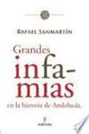 Grandes infamias en la historia de Andalucía