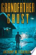 Grandfather Ghost