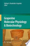 Grapevine Molecular Physiology & Biotechnology