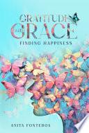 Gratitude with Grace: Finding Happiness