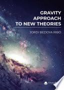 Gravity, approach to new theories