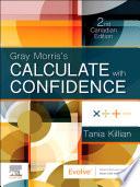 Gray Morris's Calculate with Confidence, Canadian Edition - E-Book