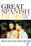 Great Spanish Films Since 1950