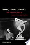 Greeks, Romans, Germans