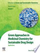 Green Approaches in Medicinal Chemistry for Sustainable Drug Design