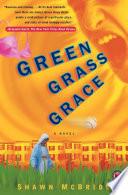 Green Grass Grace