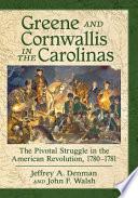 Greene and Cornwallis in the Carolinas