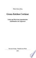 Grenz-Zeichen Cortázar