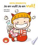 Greta Dimonieta 3 - Jo en vull! Jo en vull!