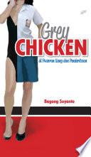 Grey Chicken: di Pusaran Uang dan Penderitaan