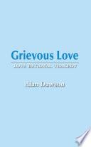 Grievous Love