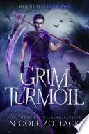 Grim Turmoil