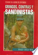 Gringos, contras y sandinistas