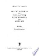Grosses Handbuch für Installateure, Heizungsbauer und Klempner