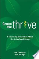 Groups that Thrive
