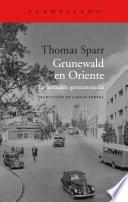Grunewald en Oriente
