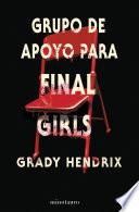 Grupo de apoyo para final girls (Ed. Argentina)