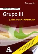 Grupo Iii de la Comunidad de Extremadura. Test Comun